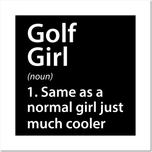 Golf Girl Definition Posters and Art